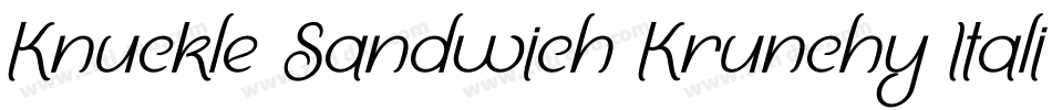 Knuckle Sandwich Krunchy Italic字体转换